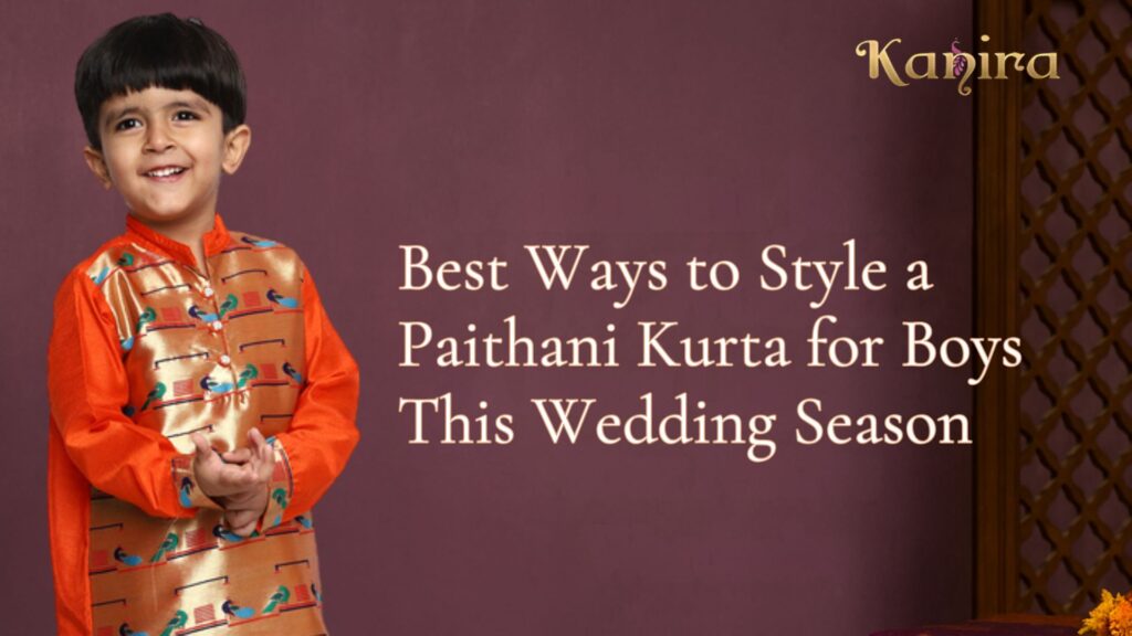 Best Ways to Style a Paithani Kurta for Boys This Wedding Season