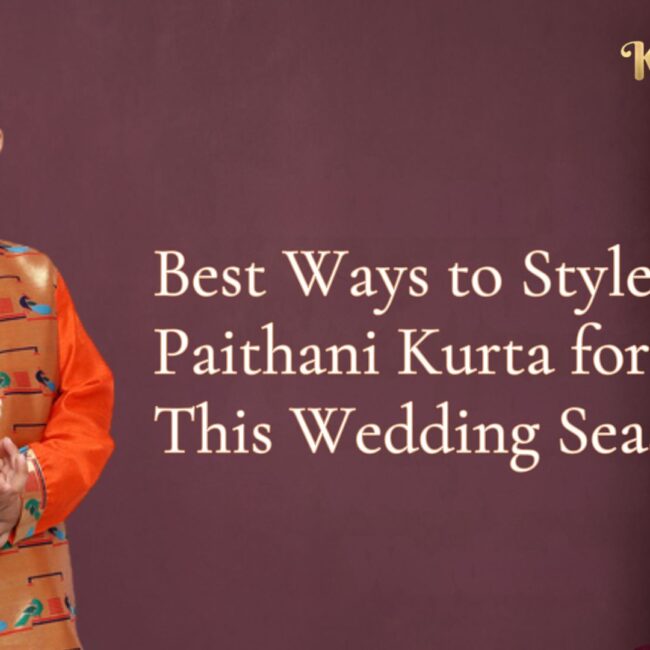 Best Ways to Style a Paithani Kurta for Boys This Wedding Season